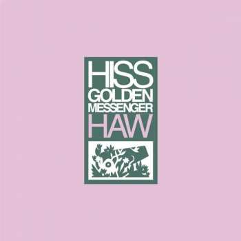 Album Hiss Golden Messenger: Haw