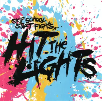 Hit The Lights: Skip School, Start Fights