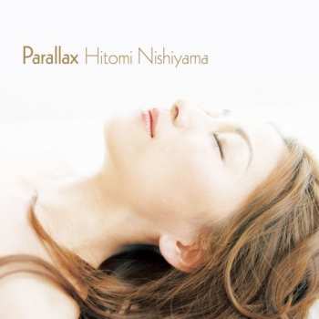 Album Hitomi Nishiyama: Parallax