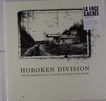 Hoboken Division: The Mesmerizing Mix Up Of The Diligent John Henry