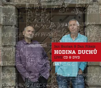 Jan Burian: Hodina Duchů Live