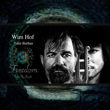 2LP Hof,wim / Burham,tahir: Freedom Into The Depth