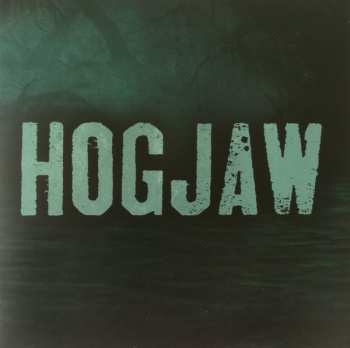 CD Hogjaw: Way Down Yonder