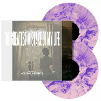 Holding Absence: The Greatest Mistake of My Life