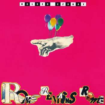 Album Holger Czukay: Rome Remains Rome