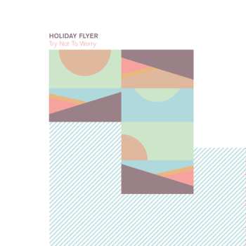 LP Holiday Flyer: Try Not To Worry