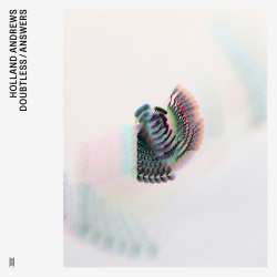 LP Holland Andrews: Doubtless / Answers