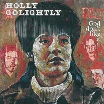 CD Holly Golightly: God Don't Like It