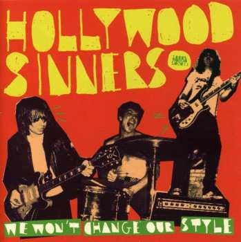 CD Hollywood Sinners: We Won't Change Our Style