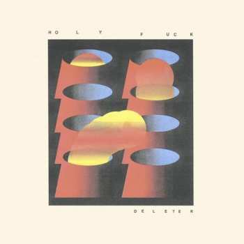 Album Holy Fuck: Deleter
