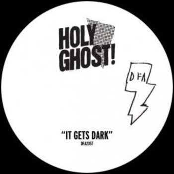 Album Holy Ghost!: It Gets Dark