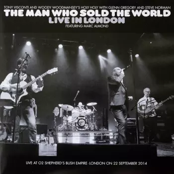 The Man Who Sold The World Live In London
