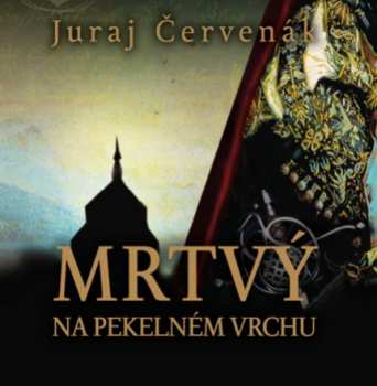 Album Holý Marek: Červenák: Mrtvý Na Pekelném Vrchu