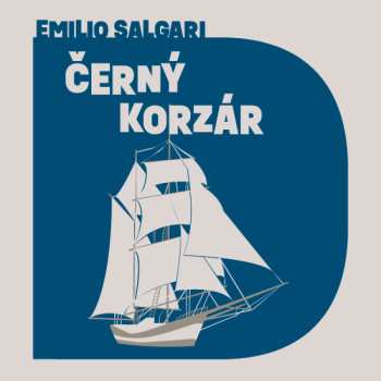 Album Holý Marek: Salgari: Černý Korzár