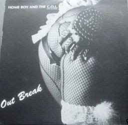 Album Home Boy And The C.O.L.: Out Break