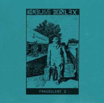CD Homeliss Derilex: Fraudulent 2 LTD