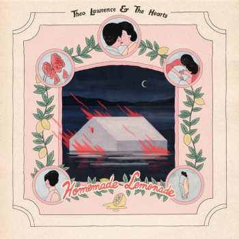 Album Theo Lawrence & The Hearts: Homemade Lemonade