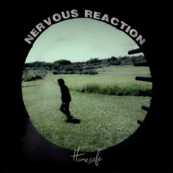 Album Homesafe: Nervous Reaction