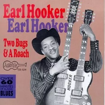 Earl Hooker: Two Bugs And A Roach