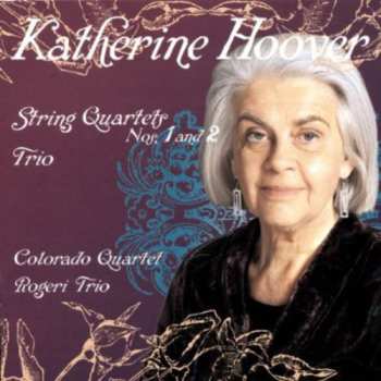 CD Hoover / Cosq / Rogeri Trio: String Quartet / Pianio Trio