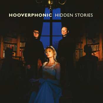 CD Hooverphonic: Hidden Stories DIGI