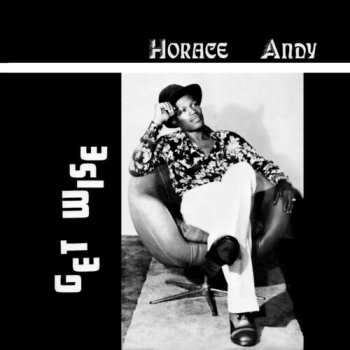 Album Horace Andy: Get Wise