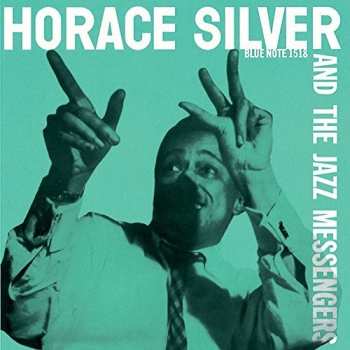 CD Art Blakey & The Jazz Messengers: Horace Silver And The Jazz Messengers