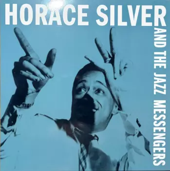 Horace Silver And The Jazz Messengers