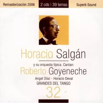 Horacio Salgan: Grandes Del Tango 32