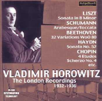 2CD Vladimir Horowitz: Vladimir Horowitz-die London