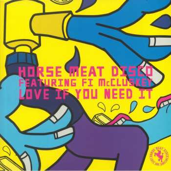 Album Horse Meat Disco: Love If You Need It