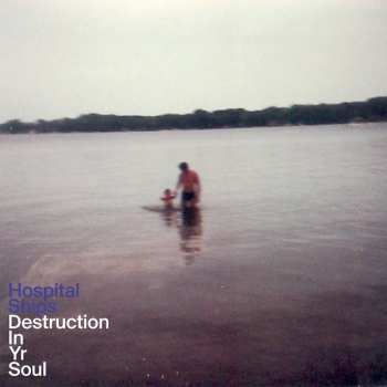 LP Hospital Ships: Destruction In Yr Soul CLR