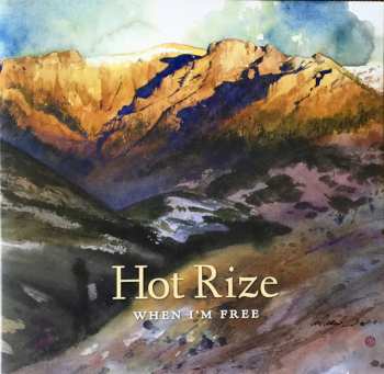 LP Hot Rize: When I'm Free