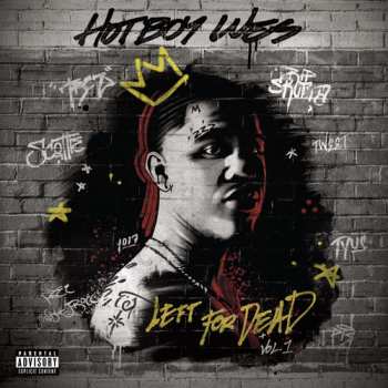 Album Hotboy Wes: Left For Dead, Vol. 1