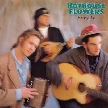 Album Hothouse Flowers: People