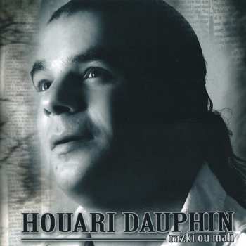 Album Houari Dauphin: Razki Ou Mali