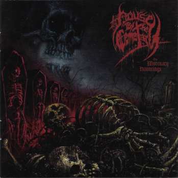 Album House By The Cemetary: The Mortuary Hauntings