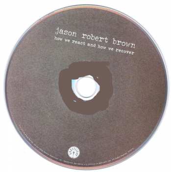 CD Jason Robert Brown: How We React And How We Recover