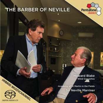 SACD Sir Neville Marriner: The Barber of Neville - Wind Concertos