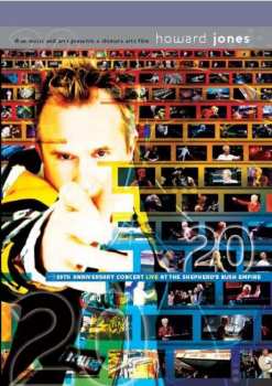 2DVD Howard Jones: 20th Anniversary Concert - Live At The Shepherd's Bush Empire
