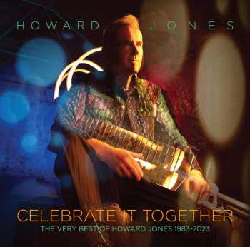 2CD Howard Jones: Celebrate It Together: Very Best Of Howard Jones