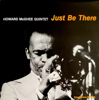 Howard McGhee Quintet: Just Be There