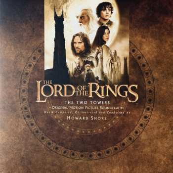 2LP Howard Shore: The Lord Of The Rings: The Two Towers (Original Motion Picture Soundtrack)