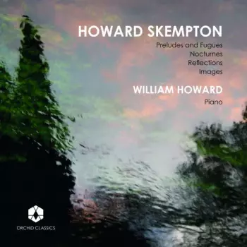 William Howard Plays Howard Skempton