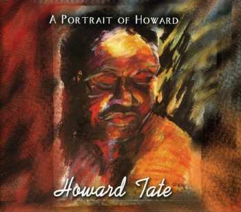 Album Howard Tate: A Portrait Of Howard