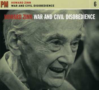 Album Howard Zinn: War And Civil Disobedience 