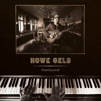 LP Howe Gelb: Gathered