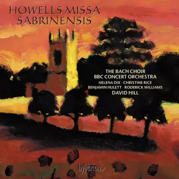 David Hill: Missa Sabrinensis & Michael Fanfare