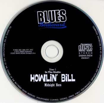 2CD Howlin' Bill: Midnight Hero