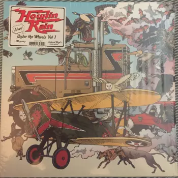 Howlin Rain: Under The Wheels, Vol 1